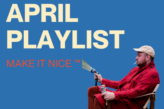 Nick's April Playlist