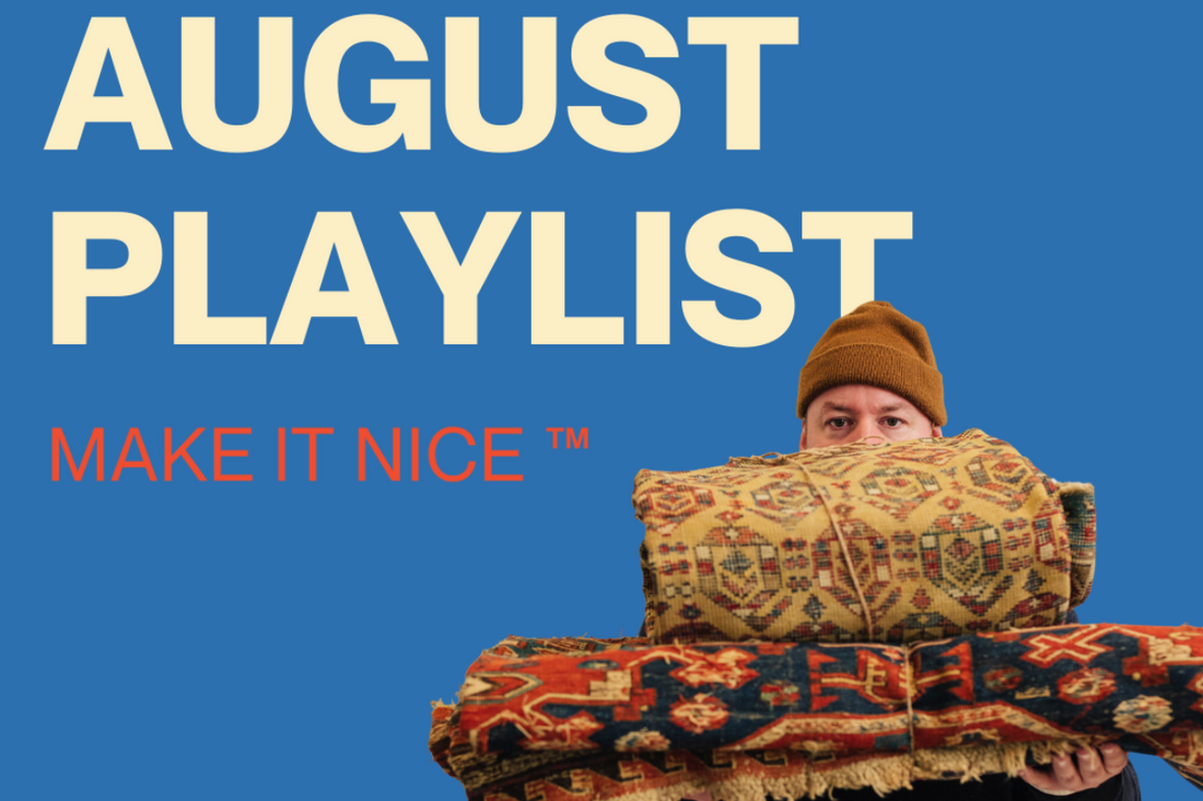 Nick's August Playlist