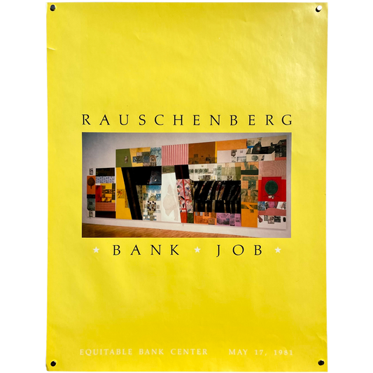 1981 Rauschenberg 'Bank Job' Exhibition Poster #P1844 - 17" x 23"